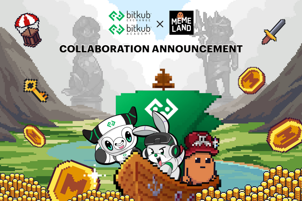 Bitkub Exchange และ Bitkub Academy ผนึกกำลัง Memeland ยกระดับวงการ Meme Community ในไทย