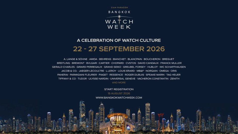 “Siam Paragon Bangkok Watch Week 2026” ยกระดับกรุงเทพฯ สู่ Global Watch Destination ขับเคลื่อนวัฒนธรรมนาฬิกา 22-27 ก.ย.นี้