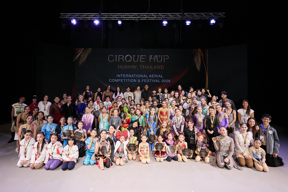 Cirque Hup Hua Hin 2026 รวมนักกายกรรมจาก 14 ประเทศ สร้างประวัติศาสตร์ใหม่ Aerial arts ไทย สู่เวทีที่ยิ่งใหญ่ที่สุดในภูมิภาค