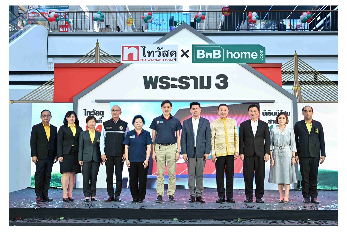"ไทวัสดุ" เปิดสาขาที่ 84 ไทวัสดุ x บีเอ็นบี โฮม สาขาพระราม 3