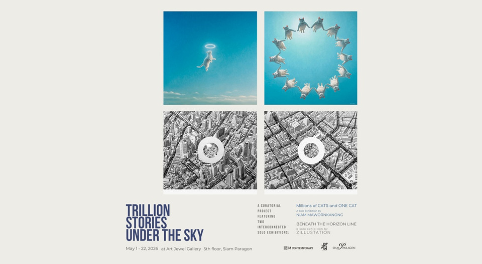 สยามพารากอน ชวนเปิดประสบการณ์ศิลปะครั้งใหม่  “TRILLION STORIES UNDER THE SKY” 1 - 22 พ.ค.นี้  ณ Art Jewel ชั้น 5