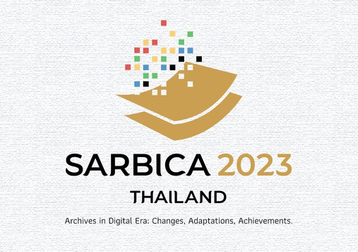สำนักหอจดหมายเหตุแห่งชาติเชิญผู้สนใจร่วมนำเสนอผลงานวิชาการ SARBICA 2023