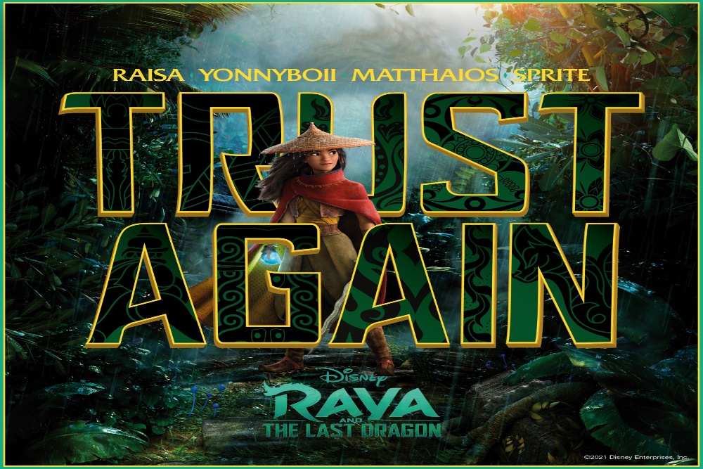 “Trust Again” เพลงที่ได้รับแรงบันดาลใจจาก ภ.แอนิเมชั่นฟอร์มยักษ์ของดิสนีย์ “Raya And the Last Dragon”