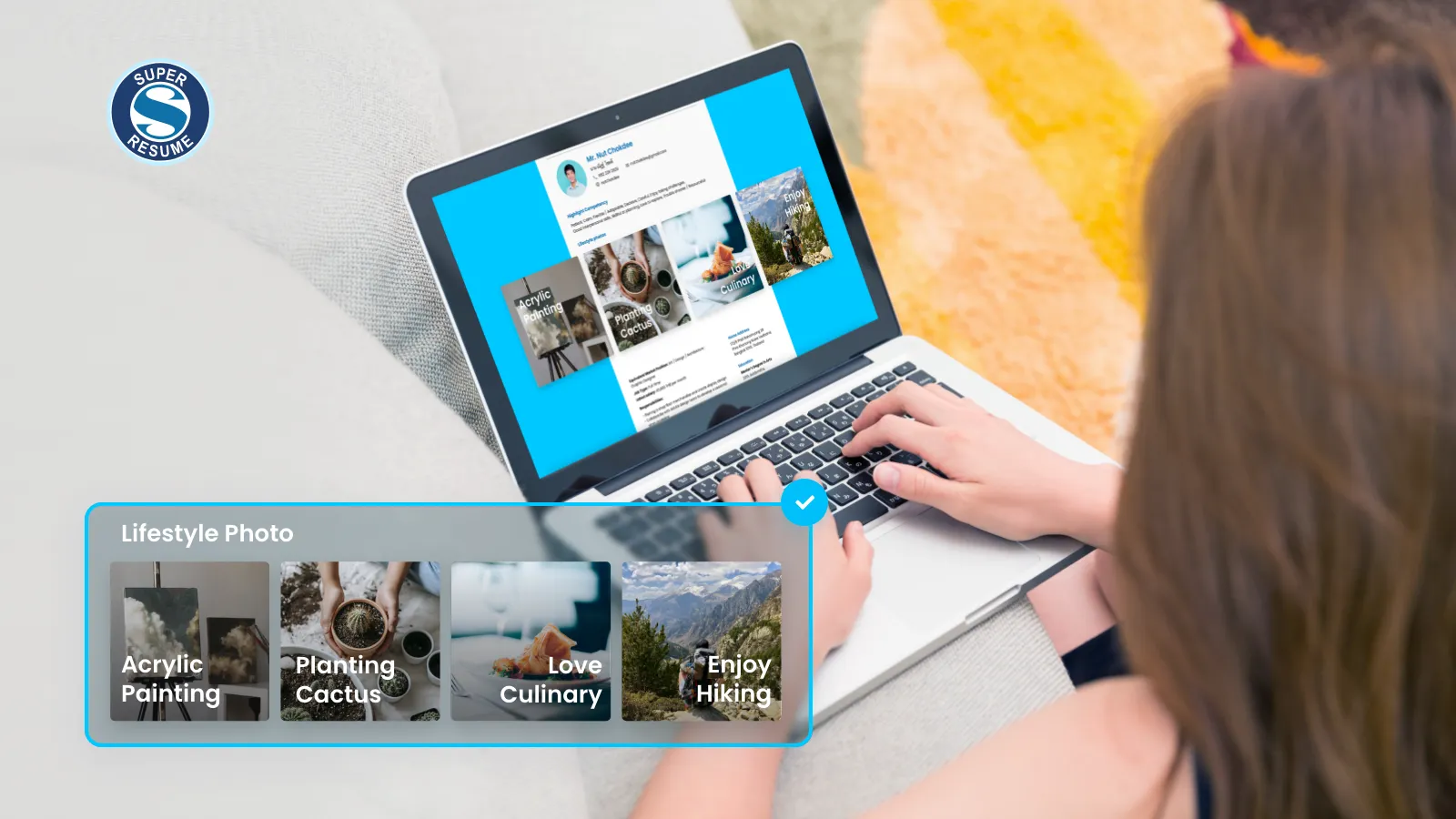 Super Resume ให้โปรไฟล์ของคุณโดดเด่นกว่าใคร ด้วยการนำเสนอ Lifestyle ควบคู่กับ Competency