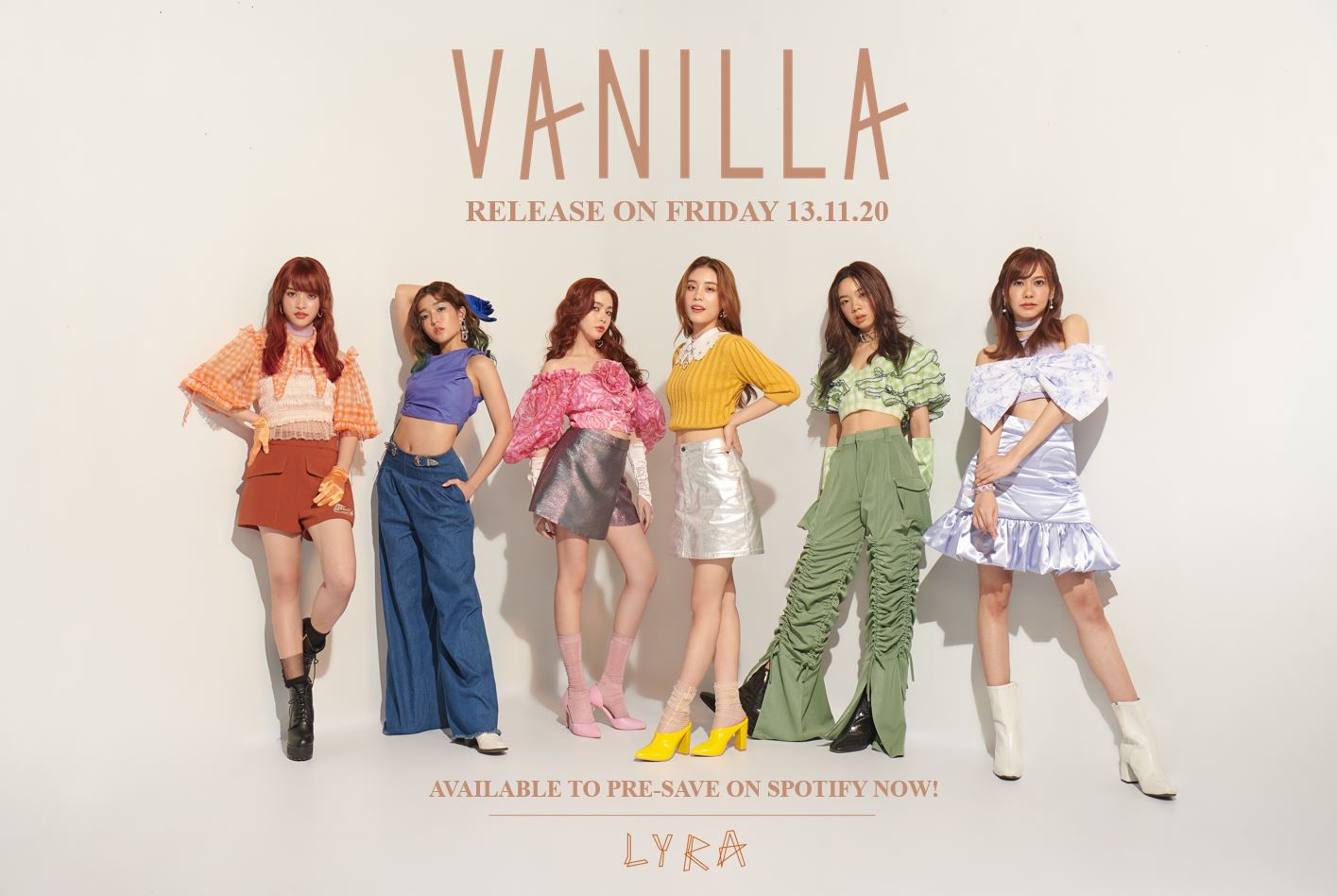 LYRA เกิร์ลกรุ๊ปคุณภาพ แรงต่อเนื่อง ส่งซิงเกิ้ลที่ 2 “Vanilla” (วานิลลา)13 พ.ย. นี้ หวานละมุนบนทุกสตรีมมิ่งแพลตฟอร์ม